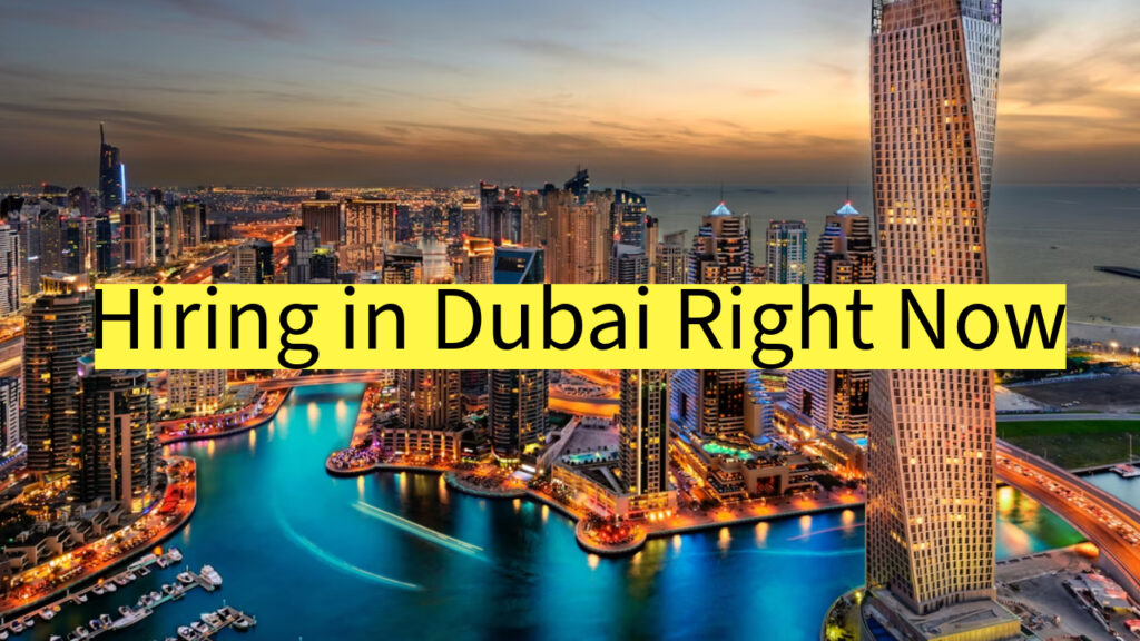 Top Companies Hiring in Dubai Right Now