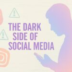 The Dark Side of Social Media: What No One Talks About